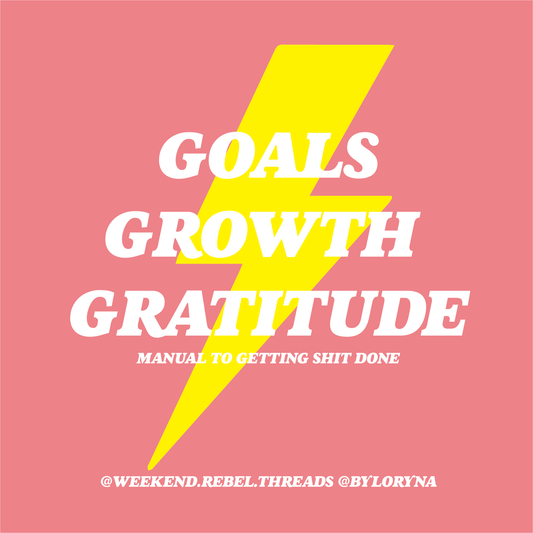 Manual to Goals, Growth, & Gratitude